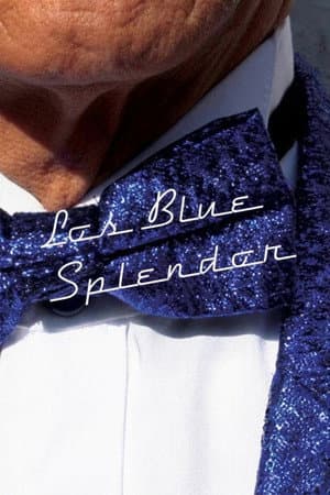 The Blue Splendor's