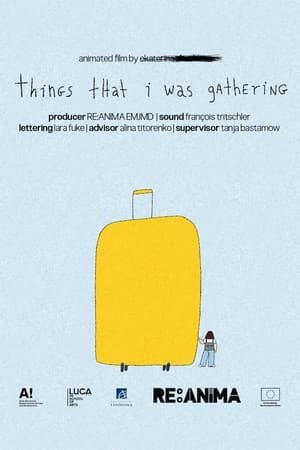 Things That I Was Gathering