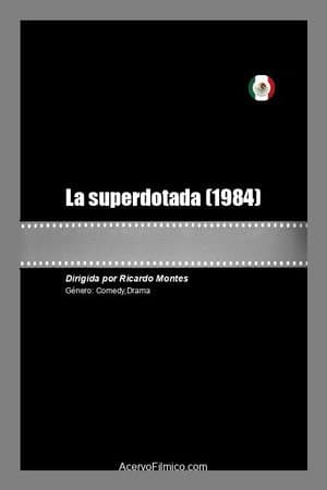La superdotada