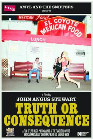 Amyl and the Sniffers Present: Truth Or Consequence