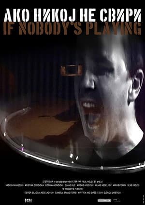 If Nobody's Playing