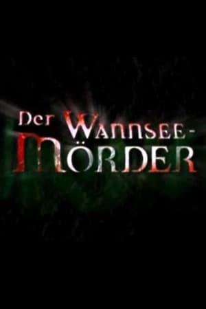 Der Wannsee-Mörder