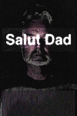 Salut Dad