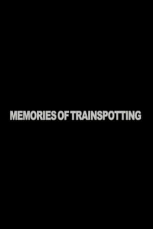 Memories of "Trainspotting"