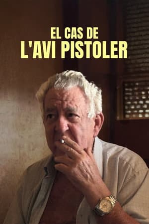 El cas de l'avi pistoler