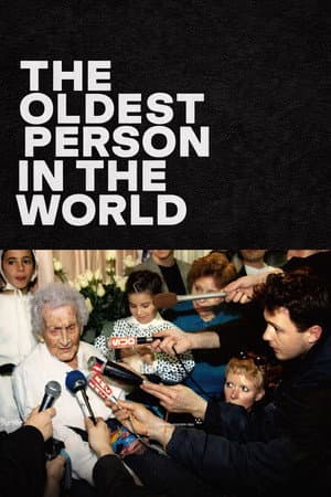 The Oldest Person in the World