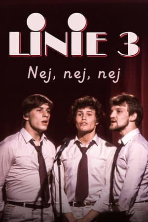 Line 3 - No, no, no