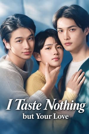I Taste Nothing but Your Love