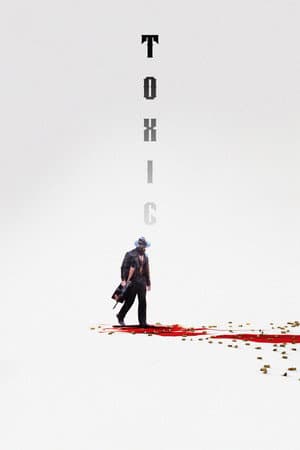 Toxic: A Fairy Tale for Grown-ups