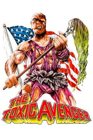 The Toxic Avenger