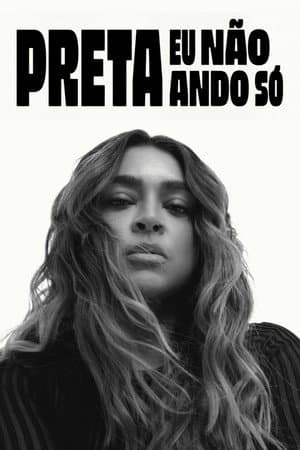 Preta - Eu Não Ando Só
