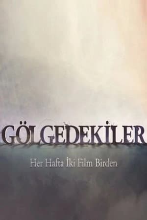 Gölgedekiler