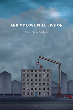 And My Love Will Live On