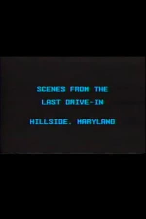 Scenes from the Last Drive-In