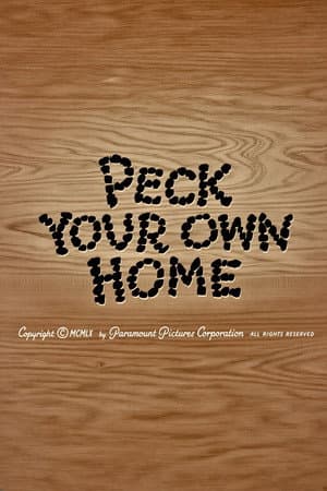 Peck Your Own Home