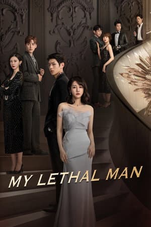 My Lethal Man