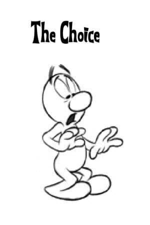 The Choice