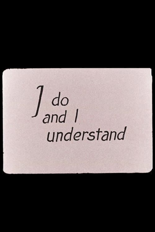 I Do and I Understand