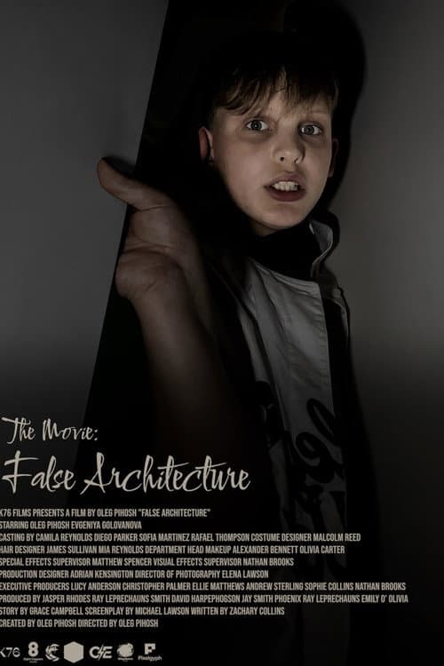 The Movie: False Architecture