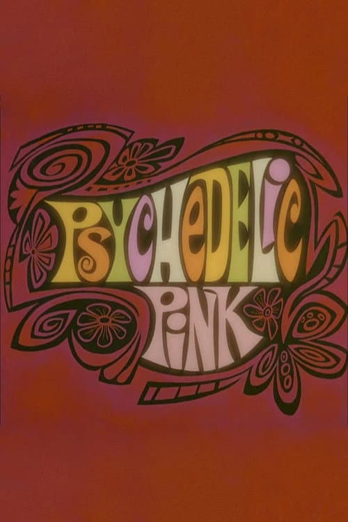 Psychedelic Pink