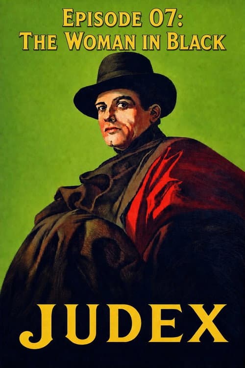 Judex (Episode 07): The Woman in Black