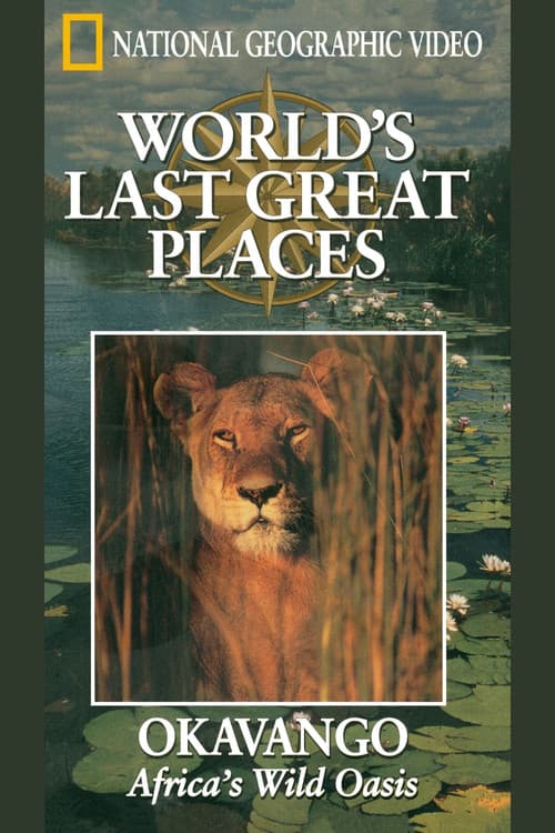 Okavango: Africa's Wild Oasis