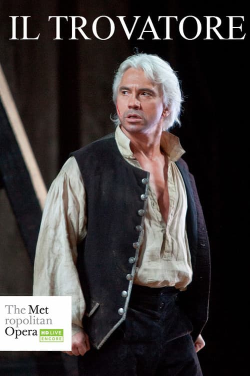 Il Trovatore - Metropolitan Opera