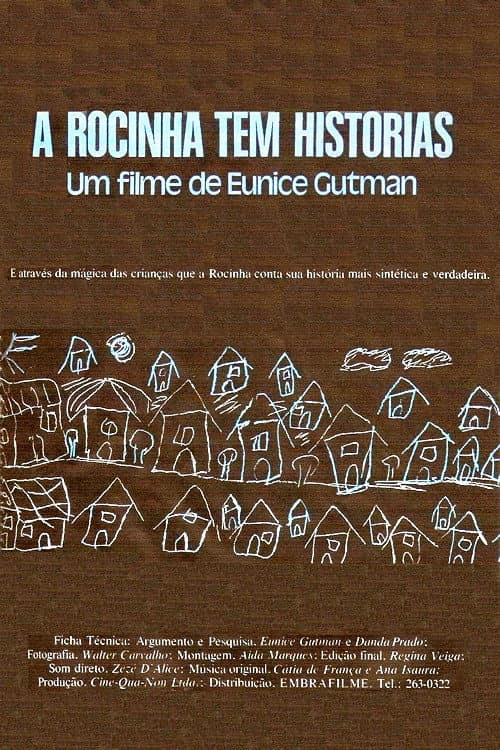 A Rocinha Tem Histórias