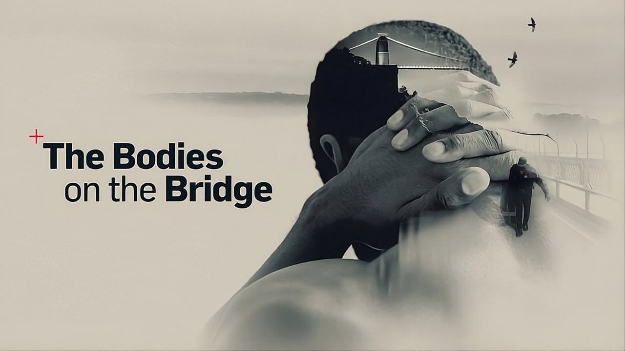 The Bodies on the Bridge