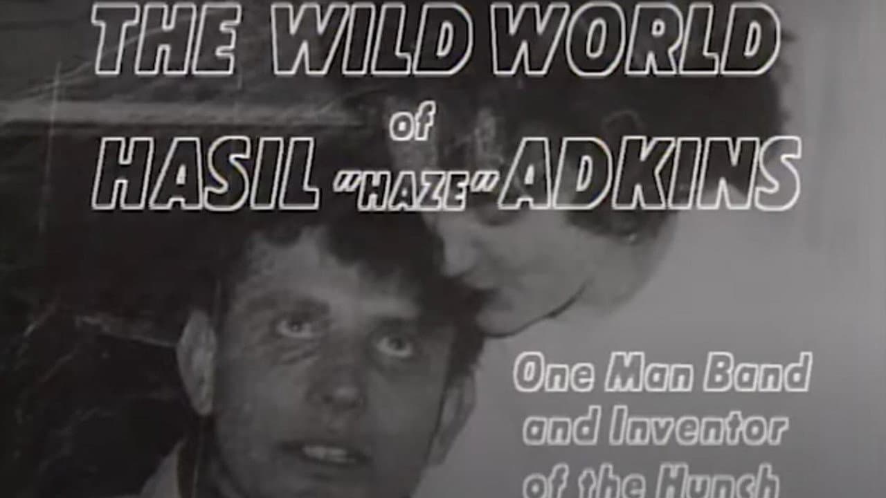 Hasil Adkins: The Wild World of Hasil Adkins