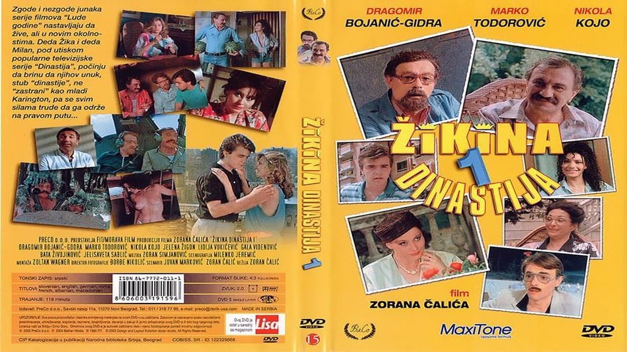 Lude Godine - Žikina Dinastija