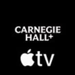 Carnegie Hall+ Apple TV channel