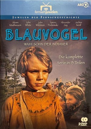 Blauvogel - Wahlsohn der Indianer
