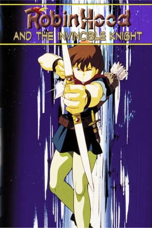 Robin Hood & the Invincible Knight