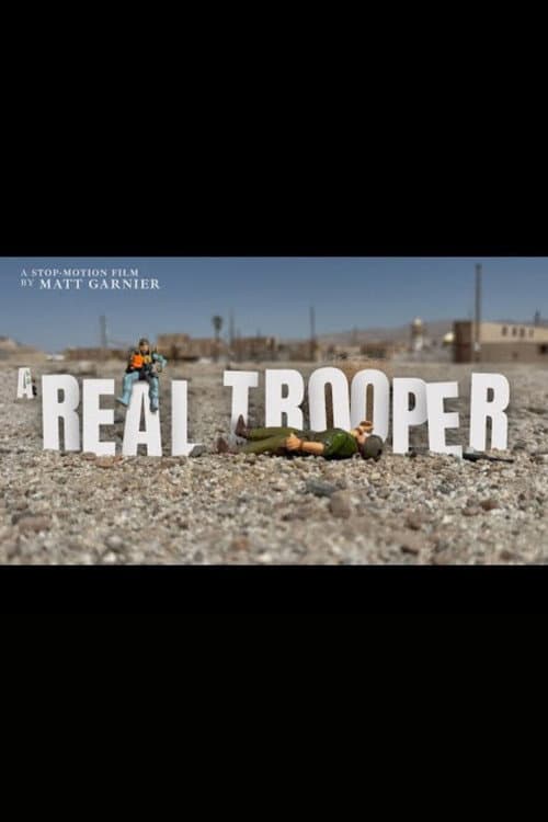 A Real Trooper