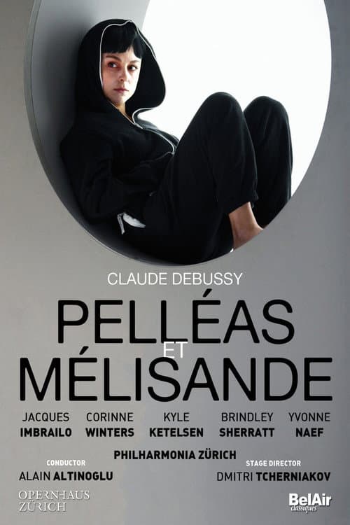Pelléas et Mélisande - Opernhaus Zürich
