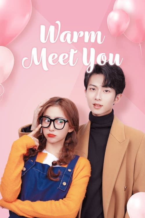 Warm Meet You