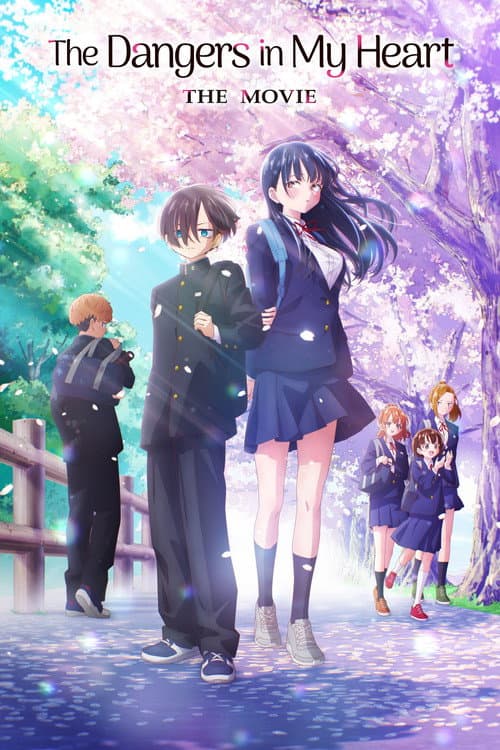 The Dangers in My Heart: The Movie