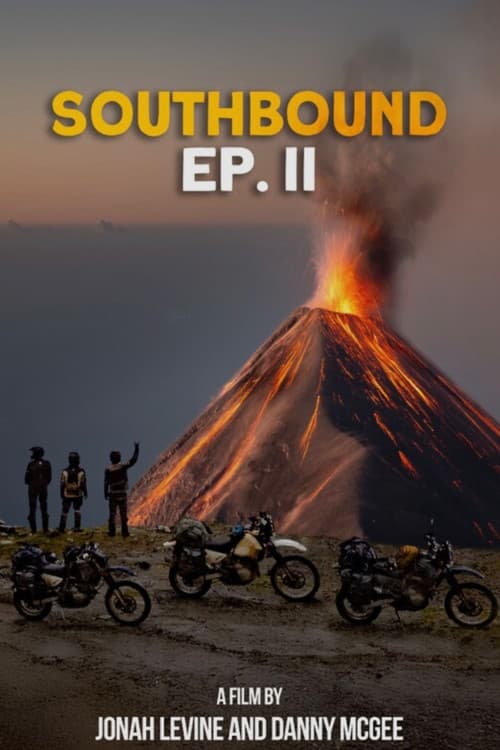 SOUTHBOUND: Part Two