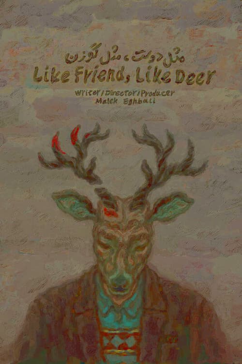 Like Friend, Like Deer