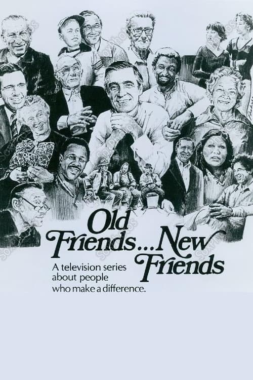 Old Friends... New Friends