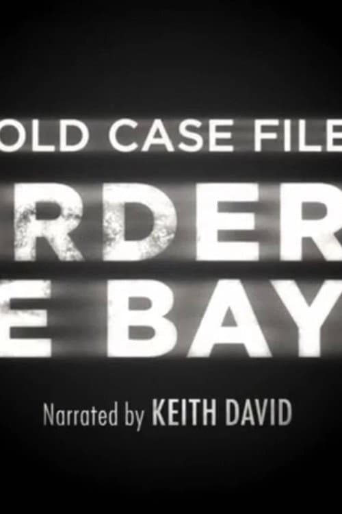 Cold Case Files: Murder in the Bayou