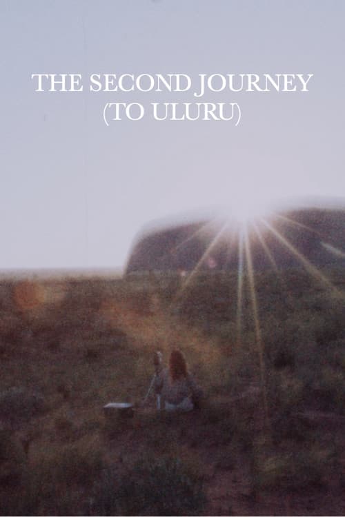 The Second Journey (To Uluru)