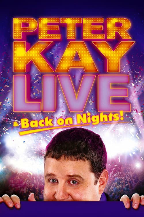 Peter Kay: Live & Back on Nights